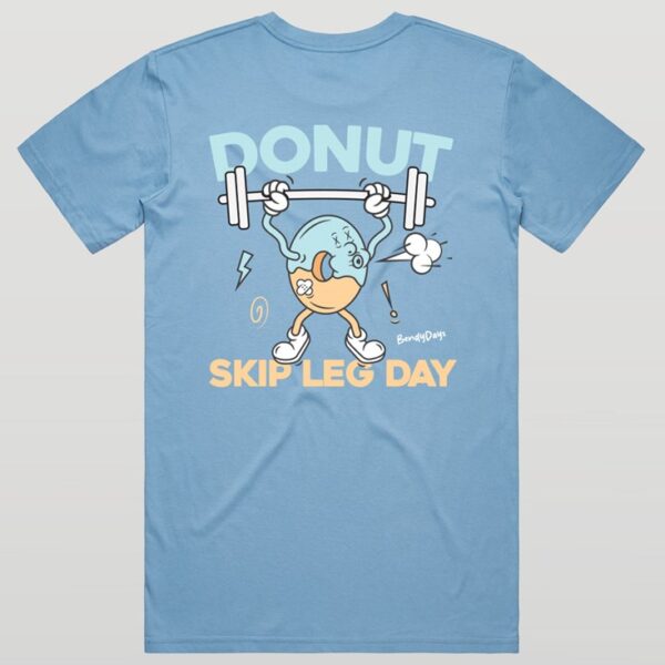 Donut Skip Leg Day Tee - Image 3