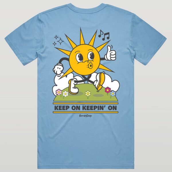 Keepin' On Tee